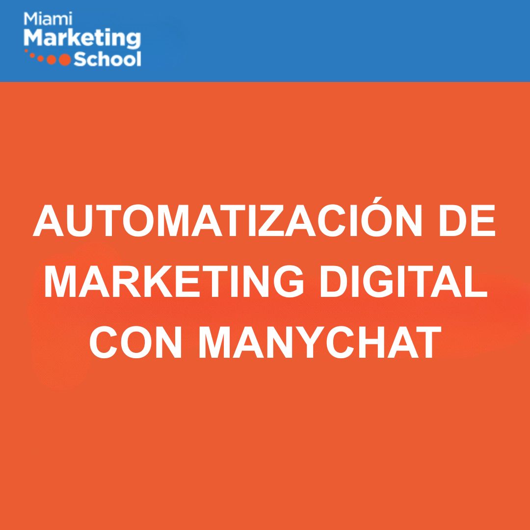 Automatización de Marketing Digital con ManyChat